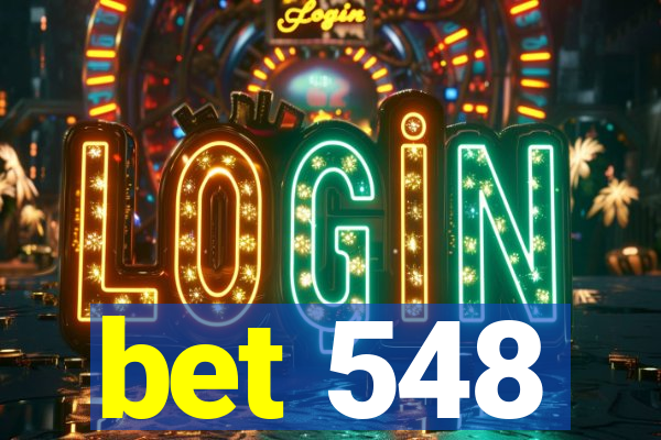 bet 548